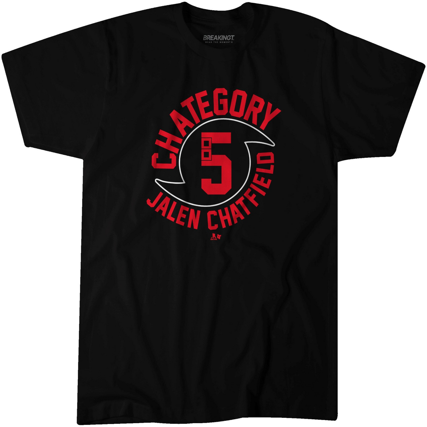 Black tee, red graphic on front that says "Chategory 5 Jalen Chatfield"