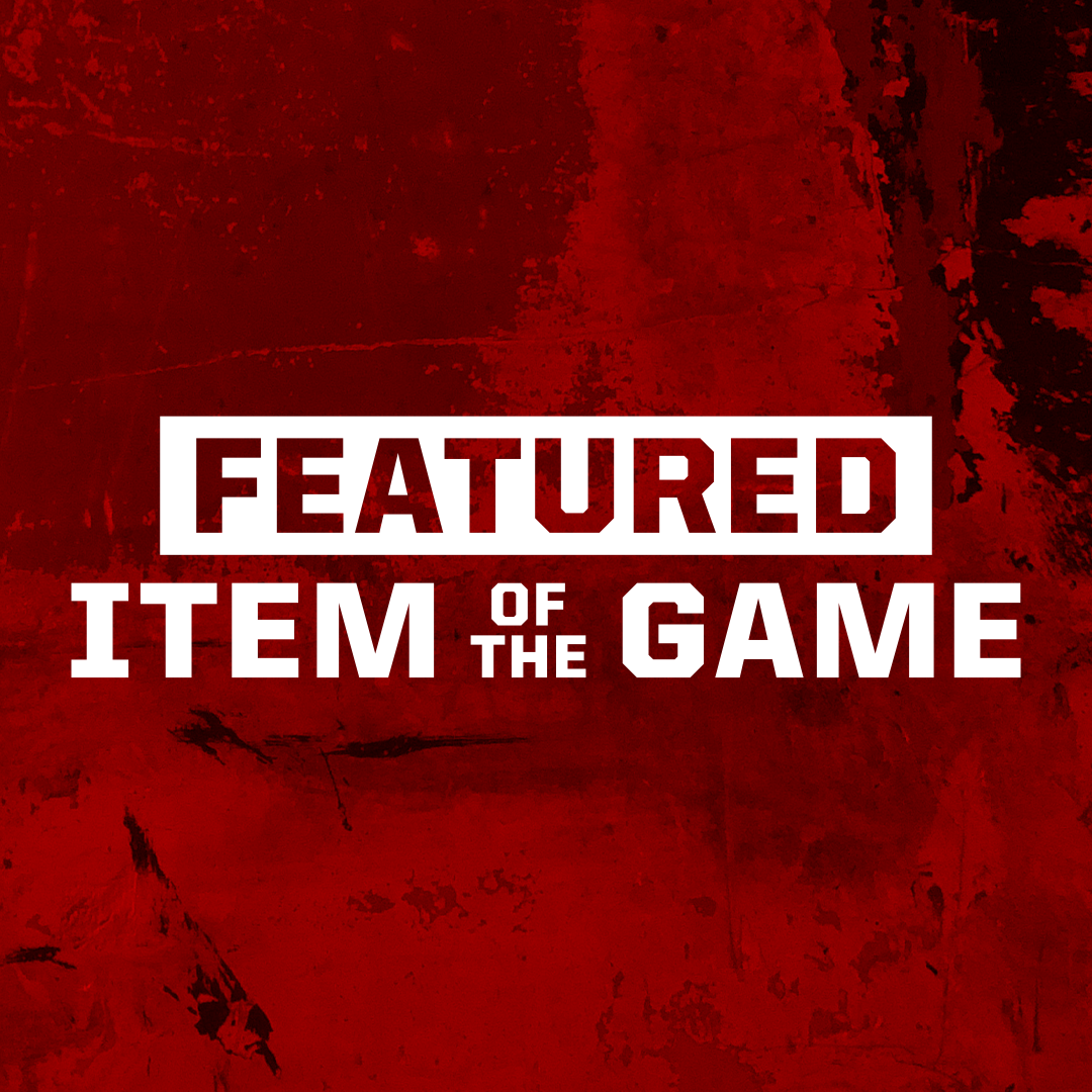 "FEATURED ITEM OF THE GAME" written in white over a red backdrop