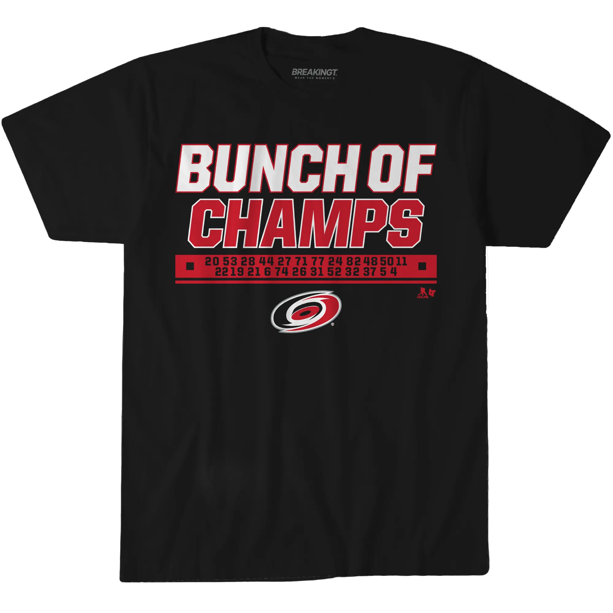 Black tee, "BUNCH OF CHAMPS" in white/red, red stripe beneath with player numbers in black
